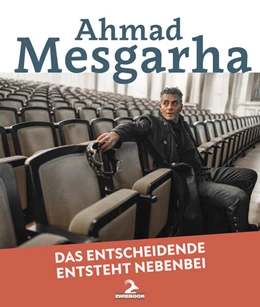 Abbildung von Mesgarha | Das Entscheidende entsteht nebenbei | 1. Auflage | 2023 | beck-shop.de