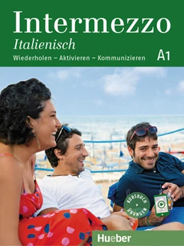Abbildung von Piotti | Intermezzo Italienisch A1. Kursbuch mit Audios online | 1. Auflage | 2023 | beck-shop.de