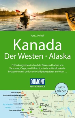 Abbildung von Ohlhoff | DUMONT Reise-Handbuch Reiseführer Kanada, Der Westen, Alaska | 6. Auflage | 2023 | beck-shop.de