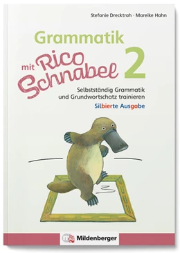 Abbildung von Drecktrah / Hahn | Grammatik mit Rico Schnabel, Klasse 2 - silbierte Ausgabe | 1. Auflage | 2023 | beck-shop.de