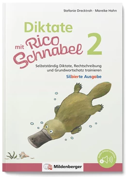 Abbildung von Drecktrah / Hahn | Diktate mit Rico Schnabel, Klasse 2 - silbierte Ausgabe | 1. Auflage | 2023 | beck-shop.de