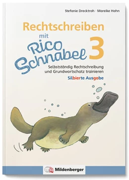 Abbildung von Drecktrah / Hahn | Rechtschreiben mit Rico Schnabel, Klasse 3 | 1. Auflage | 2023 | beck-shop.de
