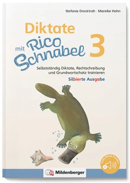 Abbildung von Drecktrah / Hahn | Diktate mit Rico Schnabel, Klasse 3 - silbierte Ausgabe | 1. Auflage | 2023 | beck-shop.de