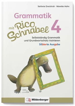 Abbildung von Drecktrah / Hahn | Grammatik mit Rico Schnabel, Klasse 4 - silbierte Ausgabe | 1. Auflage | 2023 | beck-shop.de