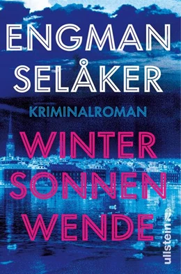 Abbildung von Engman / Selåker | Wintersonnenwende | 1. Auflage | 2024 | beck-shop.de