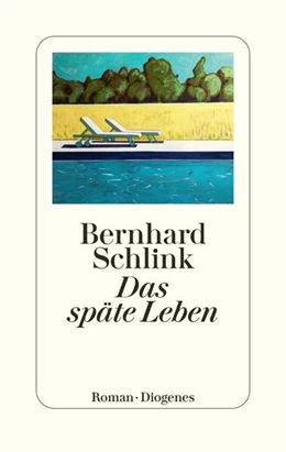 Abbildung von Schlink | Das späte Leben | 1. Auflage | 2023 | beck-shop.de