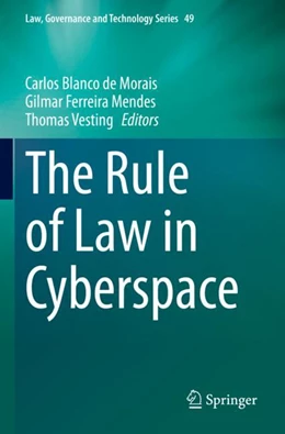 Abbildung von Blanco de Morais / Ferreira Mendes | The Rule of Law in Cyberspace | 1. Auflage | 2023 | beck-shop.de