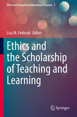 Abbildung von Fedoruk | Ethics and the Scholarship of Teaching and Learning | 1. Auflage | 2023 | 2 | beck-shop.de