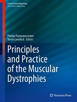 Abbildung von Narayanaswami / Liewluck | Principles and Practice of the Muscular Dystrophies | 1. Auflage | 2024 | beck-shop.de