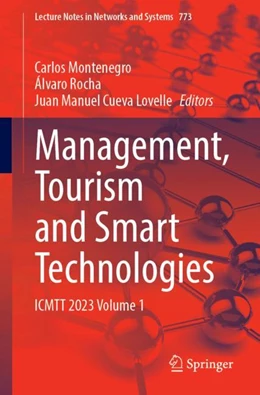 Abbildung von Montenegro / Rocha | Management, Tourism and Smart Technologies | 1. Auflage | 2024 | beck-shop.de