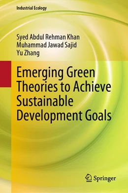 Abbildung von Khan / Sajid | Emerging Green Theories to Achieve Sustainable Development Goals | 1. Auflage | 2023 | beck-shop.de