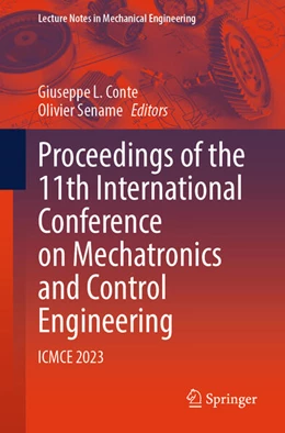 Abbildung von Conte / Sename | Proceedings of the 11th International Conference on Mechatronics and Control Engineering | 1. Auflage | 2024 | beck-shop.de