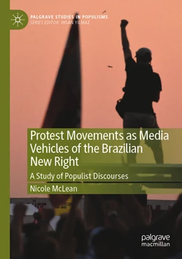 Abbildung von McLean | Protest Movements as Media Vehicles of the Brazilian New Right | 1. Auflage | 2023 | beck-shop.de