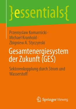 Abbildung von Komarnicki / Kranhold | Gesamtenergiesystem der Zukunft (GES) | 1. Auflage | 2023 | beck-shop.de