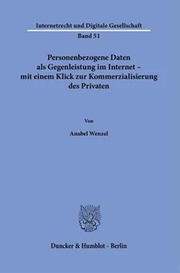 Abbildung von Wenzel | Personenbezogene Daten als Gegenleistung im Internet – mit einem Klick zur Kommerzialisierung des Privaten. | 1. Auflage | 2023 | beck-shop.de