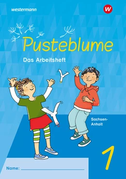 Abbildung von Pusteblume. Sachunterricht 1. Arbeitsheft. Für Sachsen-Anhalt | 1. Auflage | 2023 | beck-shop.de