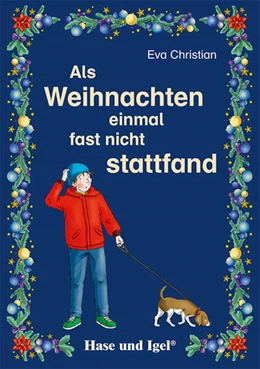 Abbildung von Christian | Als Weihnachten einmal fast nicht stattfand | 1. Auflage | 2023 | beck-shop.de