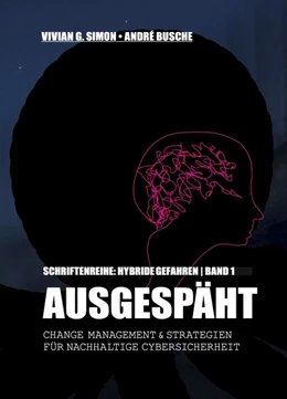 Abbildung von Simon / Busche | Hybride Gefahren: Ausgespäht | 1. Auflage | 2023 | beck-shop.de