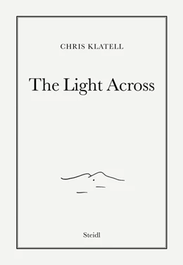Abbildung von Klatell / Wylie | The Light Across | 1. Auflage | 2025 | beck-shop.de