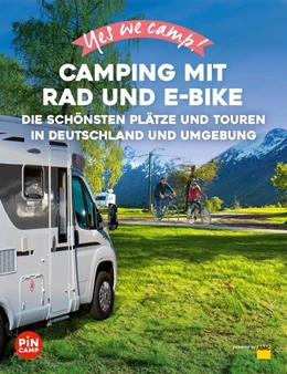 Abbildung von Siefert / Sachs | Yes we camp! Camping mit Rad und E-Bike | 1. Auflage | 2024 | beck-shop.de