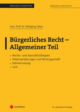 Abbildung von Faber | Bürgerliches Recht - Allgemeiner Teil (Skriptum) | 12. Auflage | 2023 | beck-shop.de