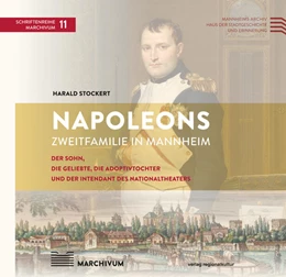 Abbildung von Stockert | Napoleons Zweitfamilie in Mannheim | 1. Auflage | 2023 | beck-shop.de
