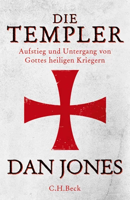 Abbildung von Jones, Dan | Die Templer | 3. Auflage | 2023 | beck-shop.de