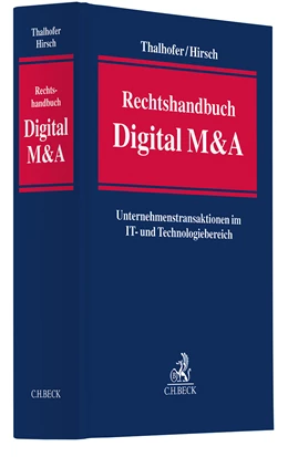 Abbildung von Thalhofer / Hirsch | Rechtshandbuch Digital M&A | 1. Auflage | 2025 | beck-shop.de