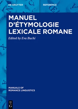 Abbildung von Buchi | Manuel d’étymologie lexicale romane | 1. Auflage | 2026 | beck-shop.de