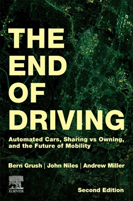 Abbildung von Grush / Niles | The End of Driving | 2. Auflage | 2025 | beck-shop.de