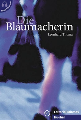 Abbildung von Thoma | Die Blaumacherin | 1. Auflage | 2024 | beck-shop.de