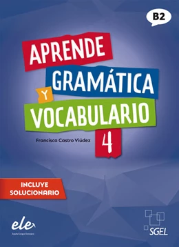 Abbildung von Castro Viúdez | Aprende gramática y vocabulario 4 - Nueva edición | 1. Auflage | 2023 | beck-shop.de