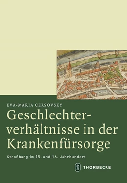 Abbildung von Cersovsky | Geschlechterverhältnisse in der Krankenfürsorge | 1. Auflage | 2023 | beck-shop.de