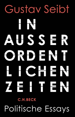 Abbildung von Seibt | In außerordentlichen Zeiten | 1. Auflage | 2023 | beck-shop.de