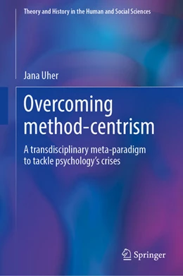 Abbildung von Uher | Overcoming Method-Centrism, Volume 1 | 1. Auflage | 2026 | beck-shop.de