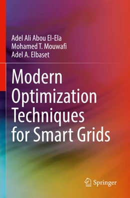 Abbildung von El-Ela / Mouwafi | Modern Optimization Techniques for Smart Grids | 1. Auflage | 2023 | beck-shop.de