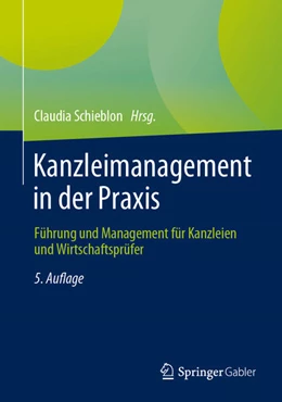 Abbildung von Schieblon (Hrsg.) | Kanzleimanagement in der Praxis | 5. Auflage | 2024 | beck-shop.de