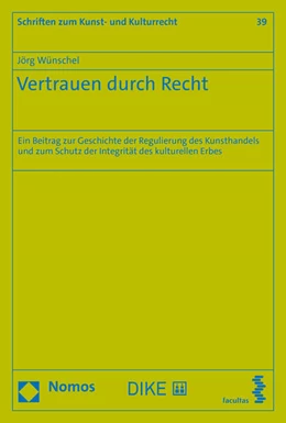 Abbildung von Wünschel | Vertrauen durch Recht | 1. Auflage | 2023 | 39 | beck-shop.de