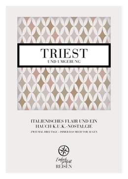 Abbildung von Büchele / Konrad | Triest und Umgebung | 1. Auflage | 2025 | beck-shop.de