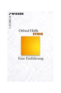 Abbildung von Höffe, Otfried | Ethik | 3. Auflage | 2025 | 2800 | beck-shop.de