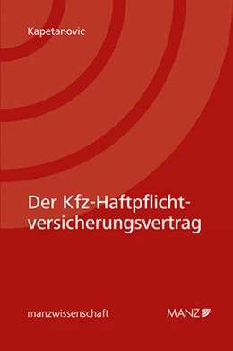 Abbildung von Kapetanovic | Der KfZ-Haftpflichtversicherungsvertrag | 1. Auflage | 2023 | beck-shop.de