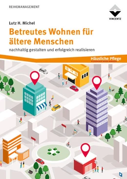 Abbildung von Michel | Betreutes Wohnen für ältere Menschen | 1. Auflage | 2023 | beck-shop.de