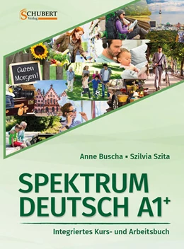 Abbildung von Buscha / Szita | Spektrum Deutsch A1+: Integriertes Kurs- und Arbeitsbuch für Deutsch als Fremdsprache | 2. Auflage | 2023 | beck-shop.de