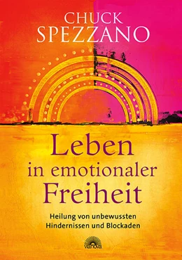 Abbildung von Spezzano | Leben in emotionaler Freiheit | 1. Auflage | 2023 | beck-shop.de