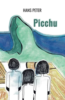 Abbildung von Peter | Picchu | 1. Auflage | 2023 | beck-shop.de