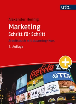 Abbildung von Hennig | Marketing Schritt für Schritt | 8. Auflage | 2023 | beck-shop.de