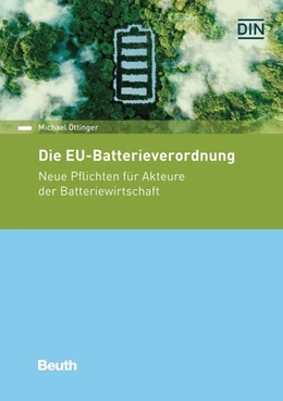 Abbildung von Öttinger | Die EU-Batterieverordnung - Buch mit E-Book | 1. Auflage | 2023 | beck-shop.de