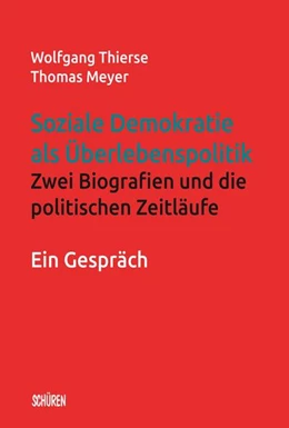 Abbildung von Thierse / Scherer | Soziale Demokratie als Überlebenspolitik | 1. Auflage | 2023 | beck-shop.de
