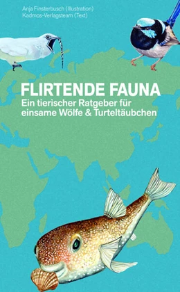 Abbildung von Kadmos-Verlagsteam | Flirtende Fauna | 1. Auflage | 2026 | beck-shop.de