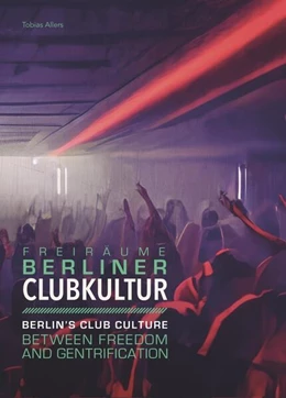 Abbildung von Allers | Berliner Clubkultur | 1. Auflage | 2023 | beck-shop.de